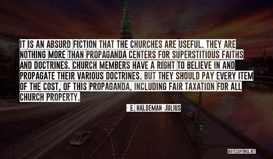 Right Doctrine Quotes By E. Haldeman-Julius