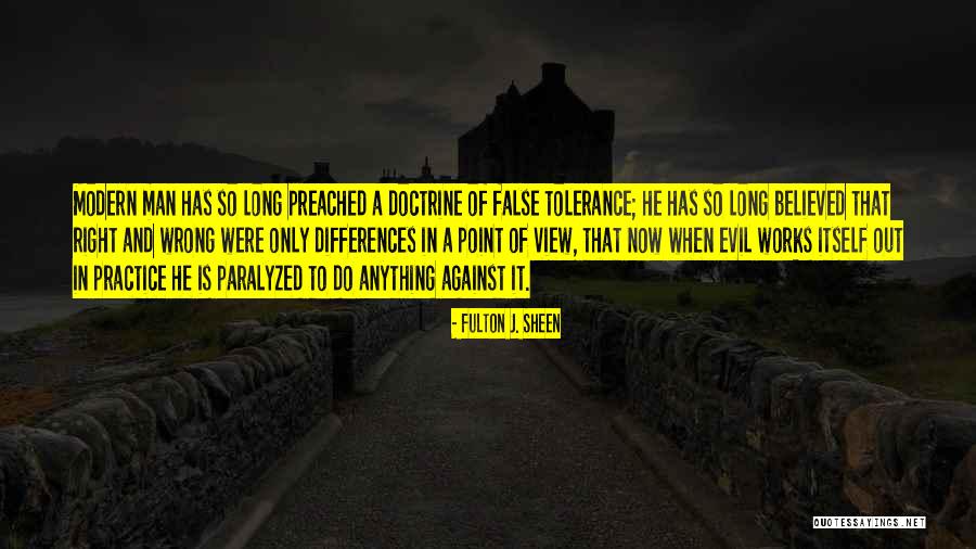 Right Doctrine Quotes By Fulton J. Sheen