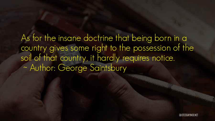 Right Doctrine Quotes By George Saintsbury