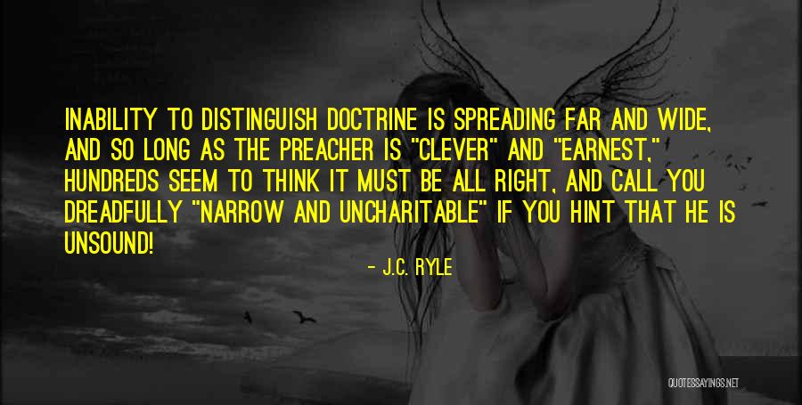 Right Doctrine Quotes By J.C. Ryle