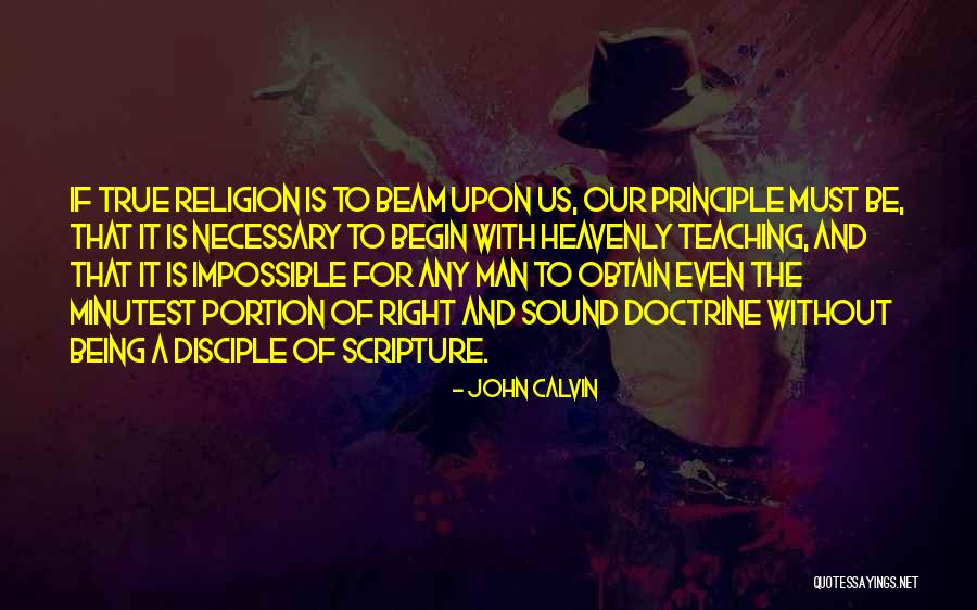 Right Doctrine Quotes By John Calvin