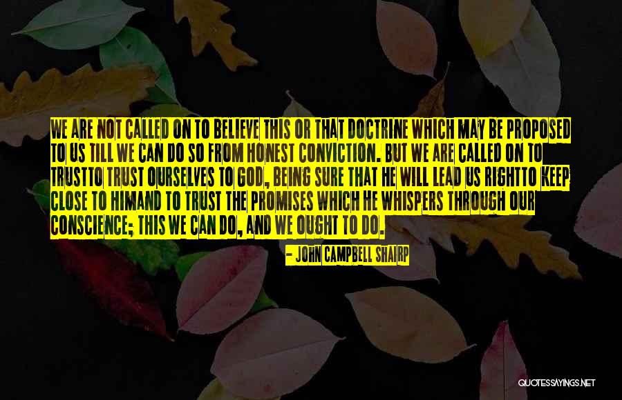 Right Doctrine Quotes By John Campbell Shairp