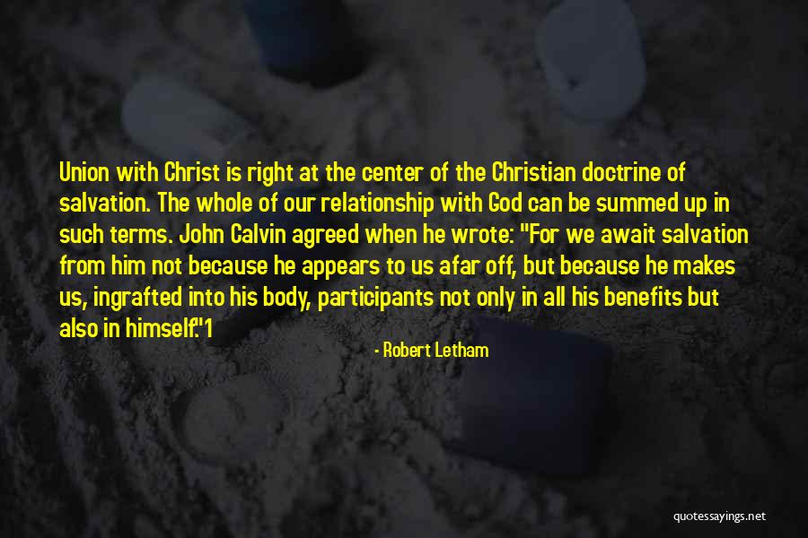 Right Doctrine Quotes By Robert Letham