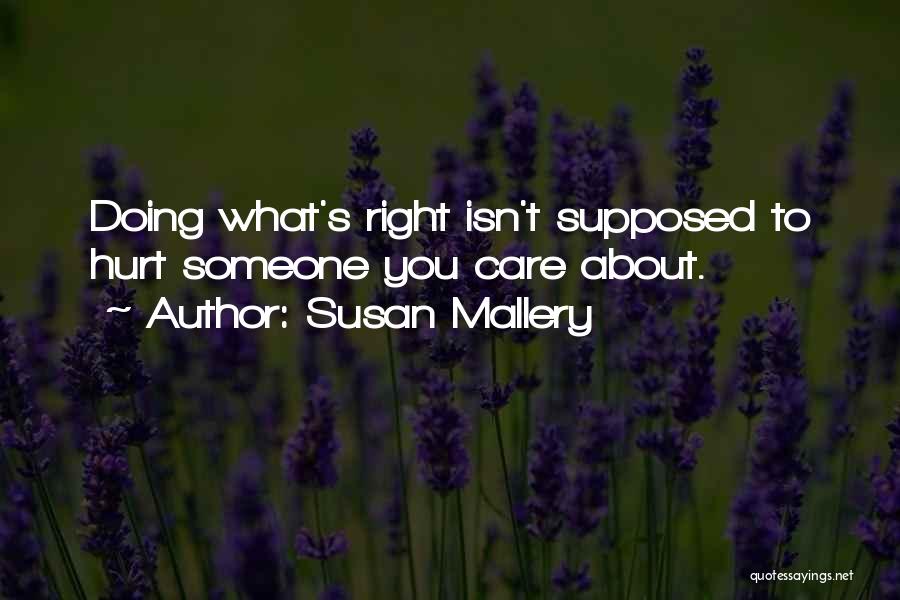 Right Doing Quotes By Susan Mallery