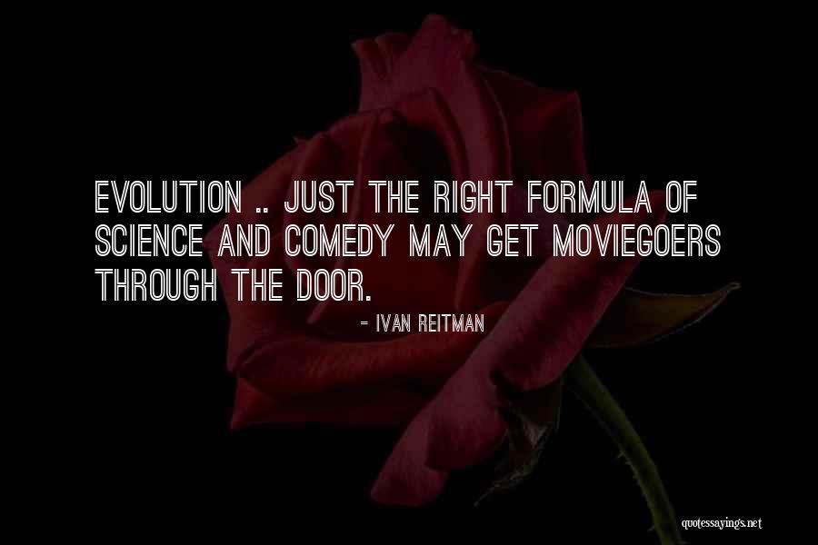 Right Formula Quotes By Ivan Reitman Right Formula Quotes By Ivan Reitman