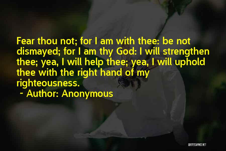 Right Hand Of God Quotes By Anonymous