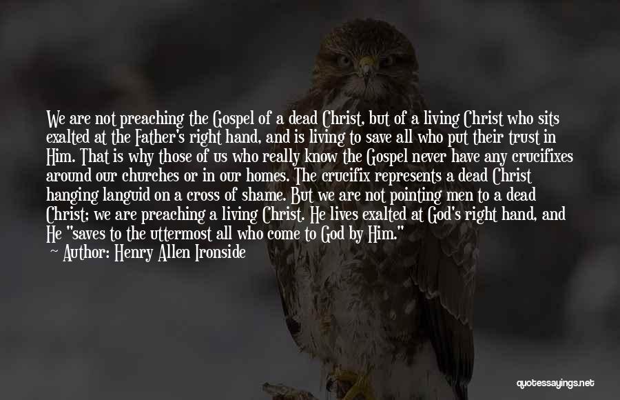 Right Hand Of God Quotes By Henry Allen Ironside