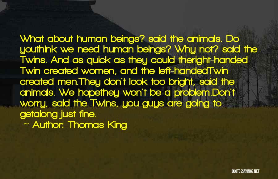 Right Handed Quotes By Thomas King