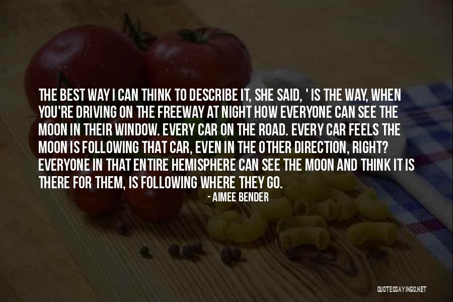Right Hemisphere Quotes By Aimee Bender Right Hemisphere Quotes By Aimee Bender