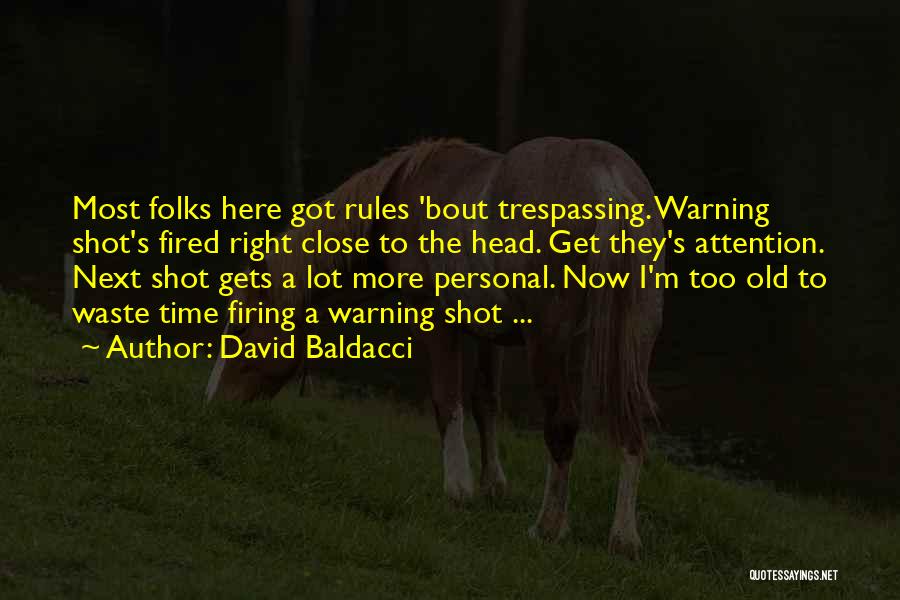 Right Here Right Now Quotes By David Baldacci