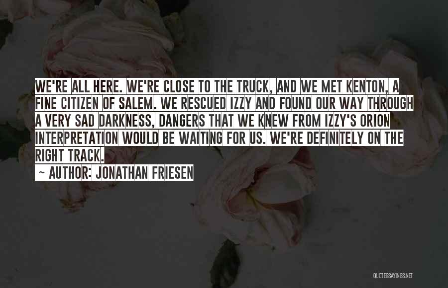 Right Here Waiting Quotes By Jonathan Friesen