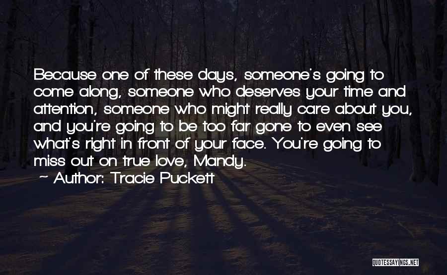 Right In Front Of You Love Quotes By Tracie Puckett