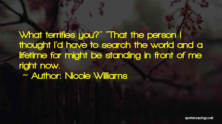 Right In Front Of You Quotes By Nicole Williams