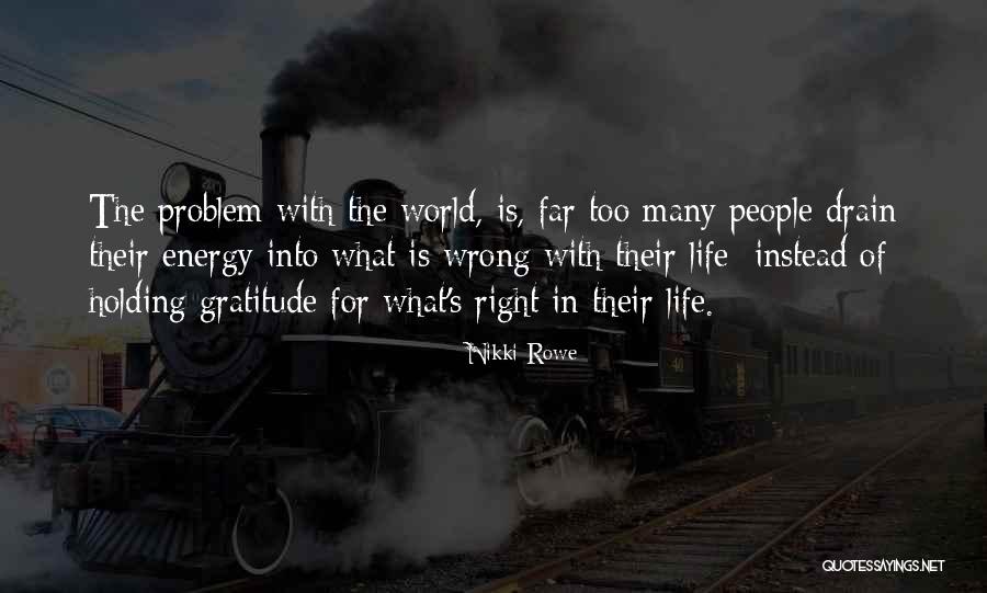 Right In Love Quotes By Nikki Rowe Right In Love Quotes By Nikki Rowe