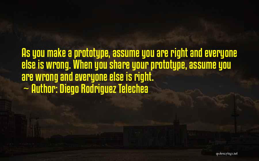 Right Is Right And Wrong Is Wrong Quotes By Diego Rodriguez Telechea