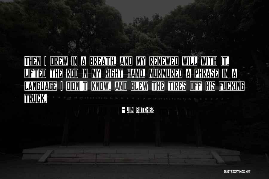 Right It Off Quotes By Jim Butcher Right It Off Quotes By Jim Butcher