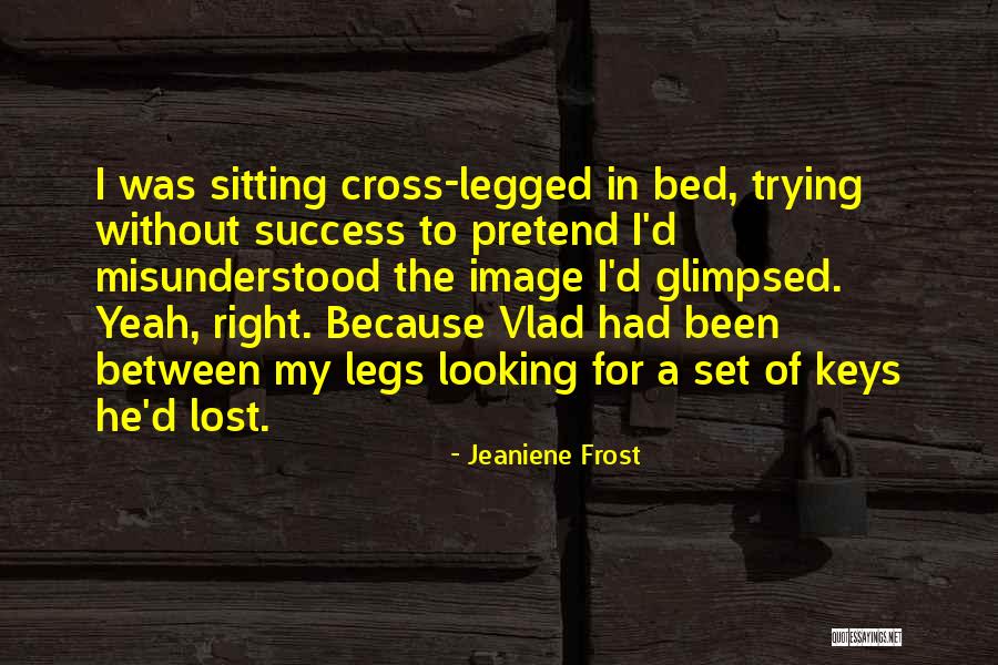 Right Keys Quotes By Jeaniene Frost Right Keys Quotes By Jeaniene Frost