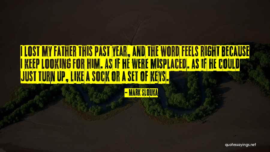 Right Keys Quotes By Mark Slouka Right Keys Quotes By Mark Slouka