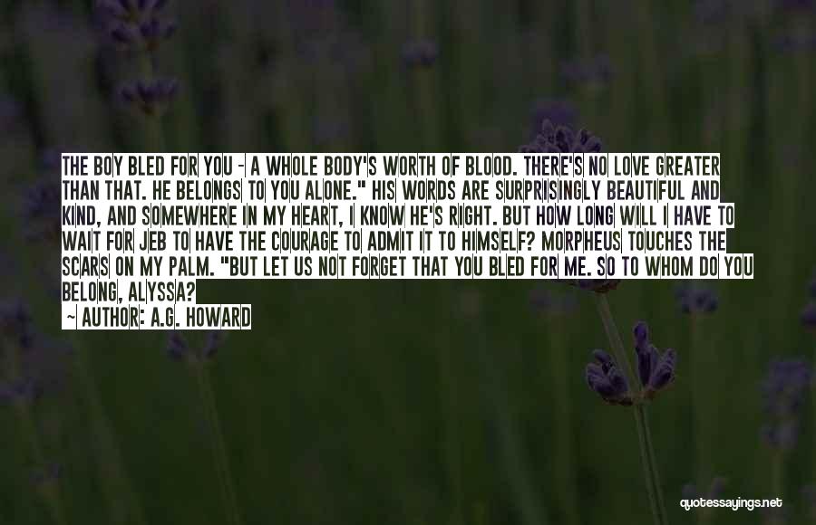 Right Kind Of Love Quotes By A.G. Howard