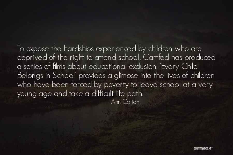 Right Life Path Quotes By Ann Cotton Right Life Path Quotes By Ann Cotton