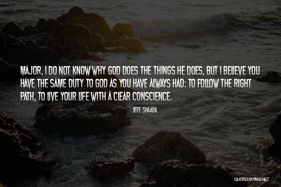 Right Life Path Quotes By Jeff Shaara Right Life Path Quotes By Jeff Shaara