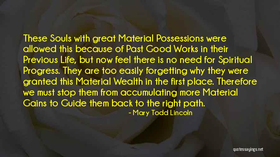 Right Life Path Quotes By Mary Todd Lincoln Right Life Path Quotes By Mary Todd Lincoln