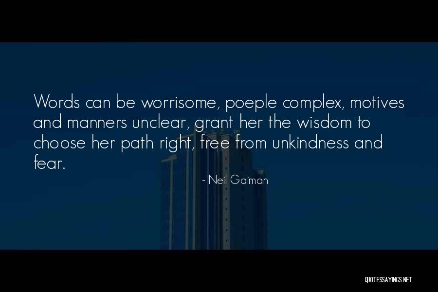 Right Life Path Quotes By Neil Gaiman Right Life Path Quotes By Neil Gaiman