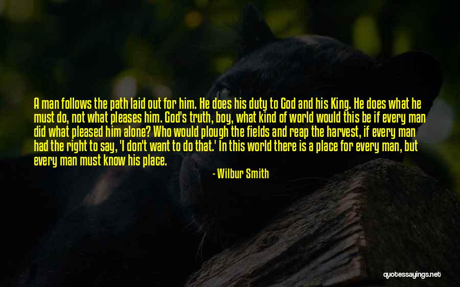 Right Life Path Quotes By Wilbur Smith Right Life Path Quotes By Wilbur Smith