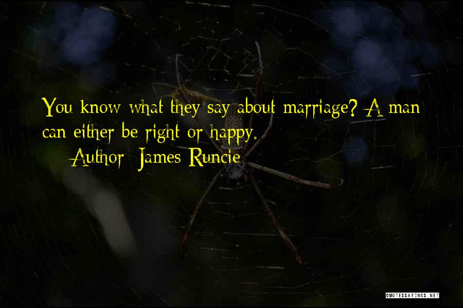 Right Man Quotes By James Runcie