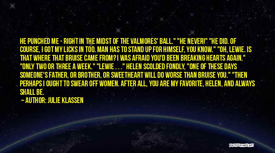 Right Man Will Quotes By Julie Klassen