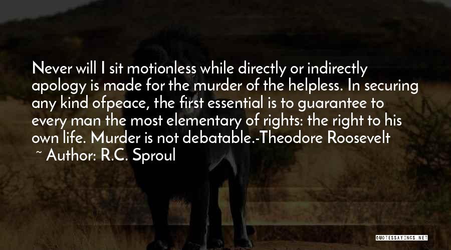 Right Man Will Quotes By R.C. Sproul