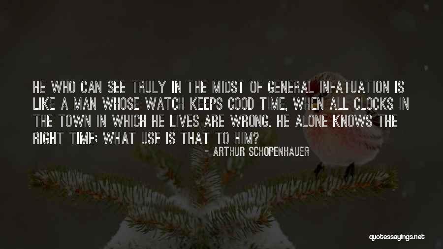 Right Man Wrong Time Quotes By Arthur Schopenhauer Right Man Wrong Time Quotes By Arthur Schopenhauer