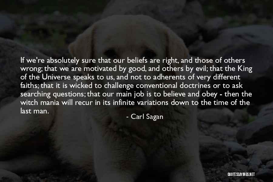 Right Man Wrong Time Quotes By Carl Sagan Right Man Wrong Time Quotes By Carl Sagan
