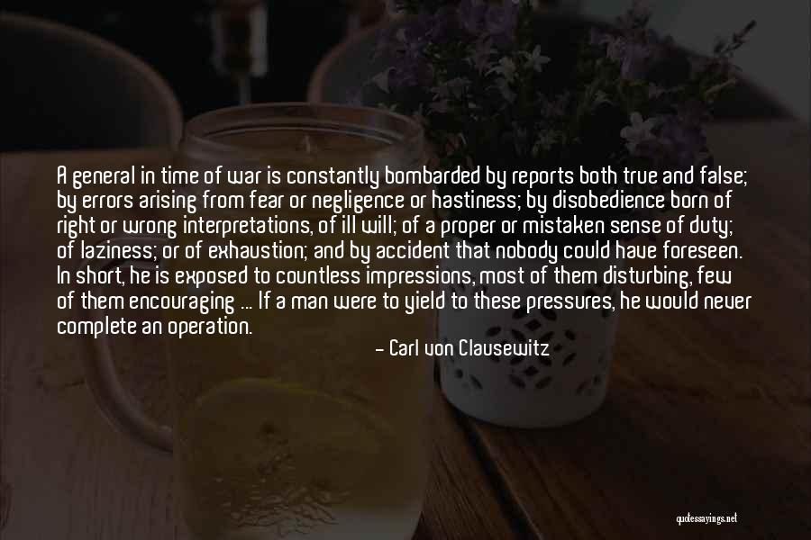 Right Man Wrong Time Quotes By Carl Von Clausewitz Right Man Wrong Time Quotes By Carl Von Clausewitz