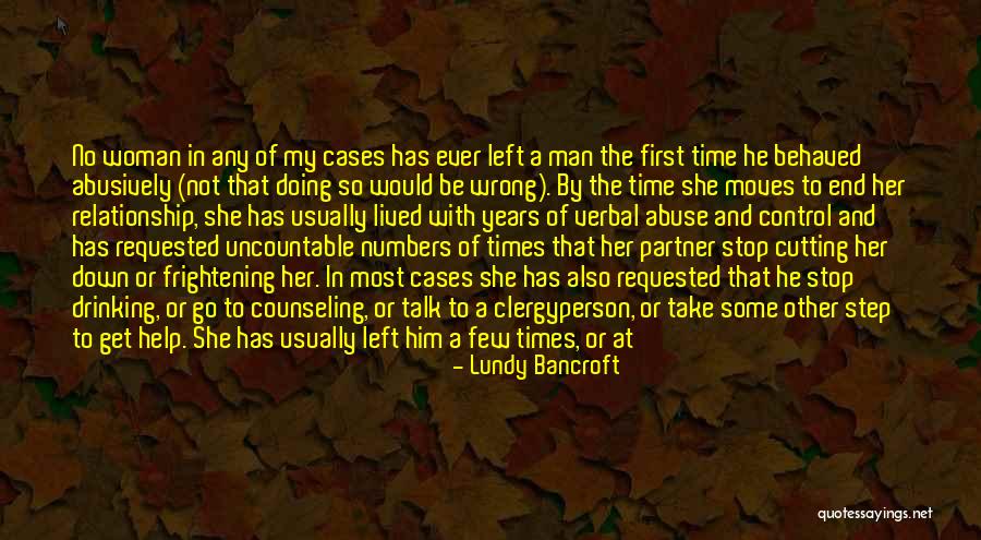 Right Man Wrong Time Quotes By Lundy Bancroft Right Man Wrong Time Quotes By Lundy Bancroft