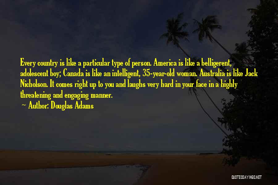 Right Manner Quotes By Douglas Adams