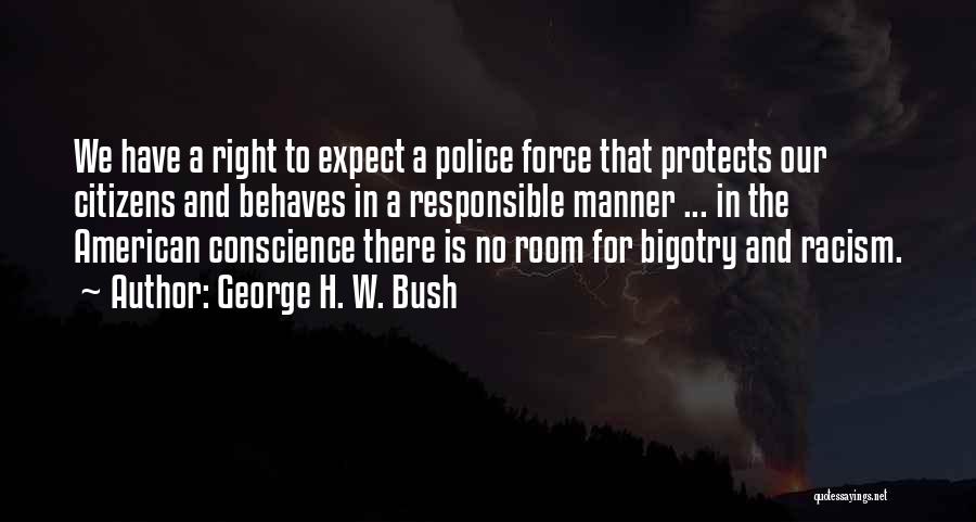 Right Manner Quotes By George H. W. Bush