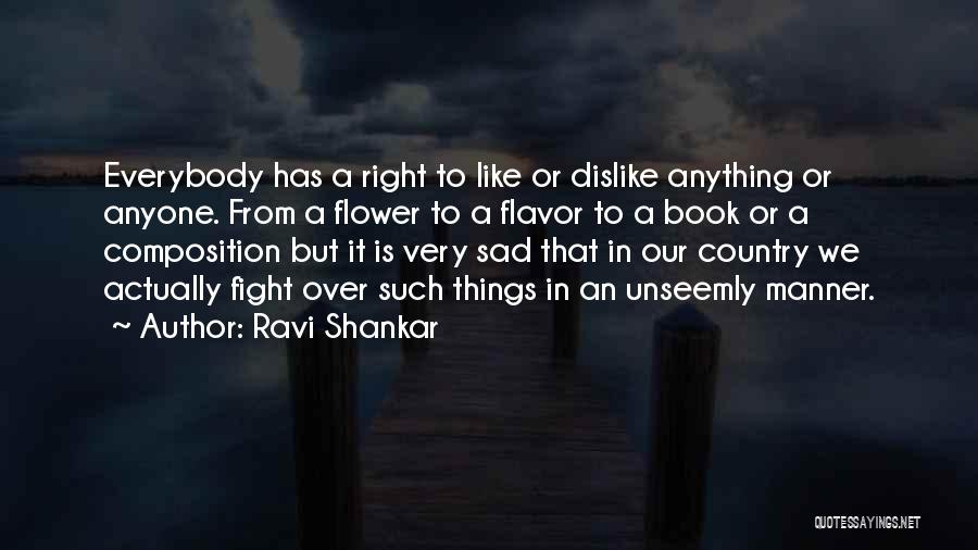 Right Manner Quotes By Ravi Shankar