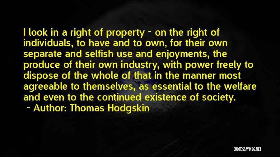 Right Manner Quotes By Thomas Hodgskin