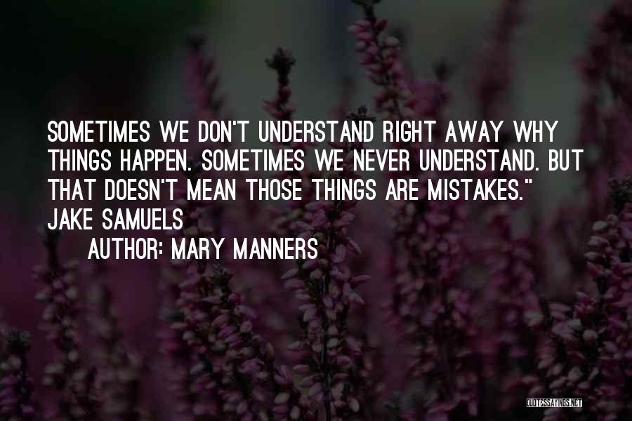 Right Manners Quotes By Mary Manners