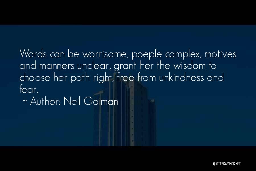 Right Manners Quotes By Neil Gaiman