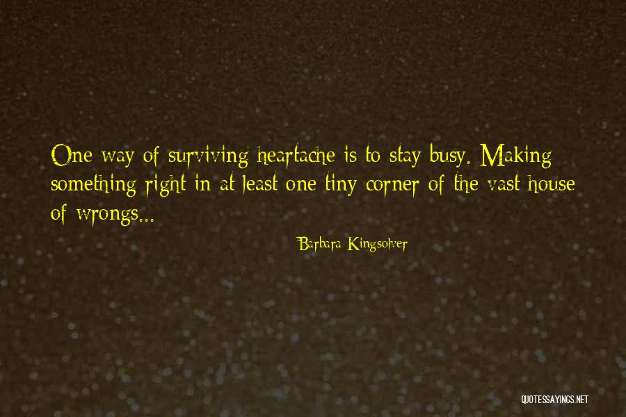 Right My Wrongs Quotes By Barbara Kingsolver Right My Wrongs Quotes By Barbara Kingsolver
