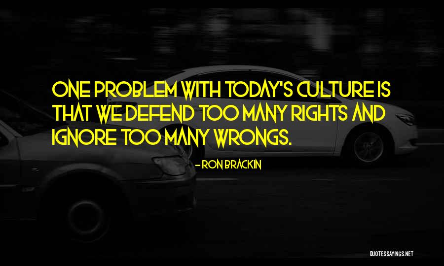 Right My Wrongs Quotes By Ron Brackin Right My Wrongs Quotes By Ron Brackin