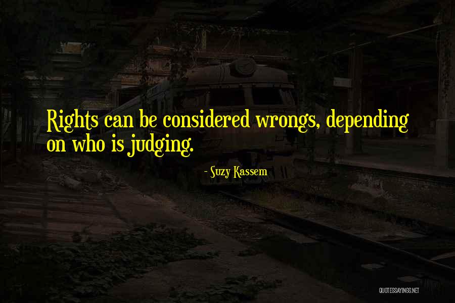Right My Wrongs Quotes By Suzy Kassem Right My Wrongs Quotes By Suzy Kassem