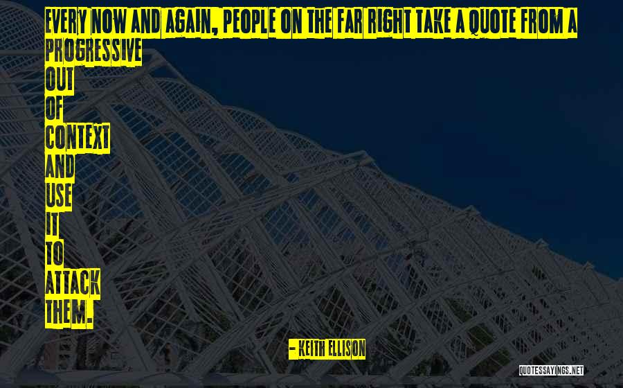 Right Now Quote Quotes By Keith Ellison Right Now Quote Quotes By Keith Ellison