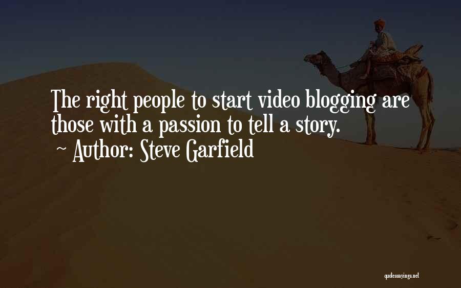 Right Now Video Quotes By Steve Garfield