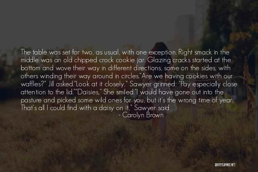 Right One Wrong Time Quotes By Carolyn Brown Right One Wrong Time Quotes By Carolyn Brown