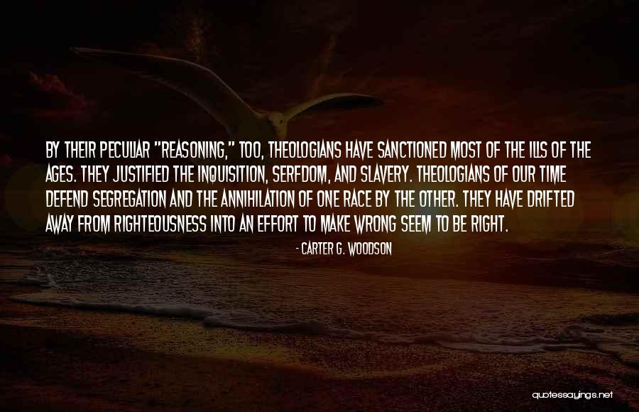 Right One Wrong Time Quotes By Carter G. Woodson