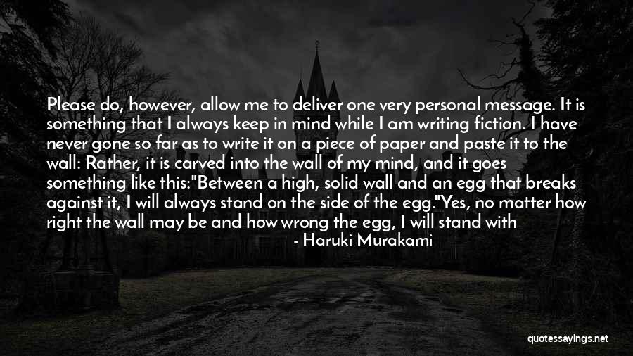 Right One Wrong Time Quotes By Haruki Murakami Right One Wrong Time Quotes By Haruki Murakami