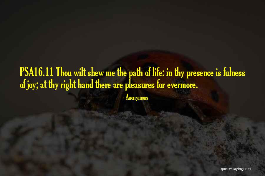 Right Path In Life Quotes By Anonymous Right Path In Life Quotes By Anonymous